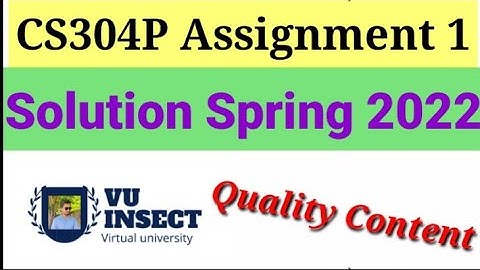 CS304P assignment 1 solution spring 2022 | Assignment 1 CS304P