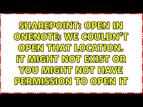 Open in OneNote: We couldn't open that location. It might not exist