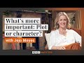 Plot vs character - what's more important? With Jojo Moyes