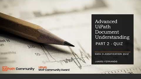 Advanced UiPath Document Understanding -  Classification Quiz | RPA | HyperAutomation