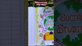 Transform Your Notebooks! ✨ DIY Subject Front Page Designs #shorts #frontpagedesign #schoolprojects