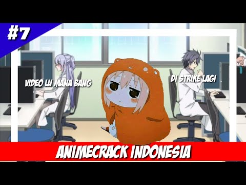 [animecrack-indonesia#7]-meme-basi,anime-rasa-islam,-teriakan-loli