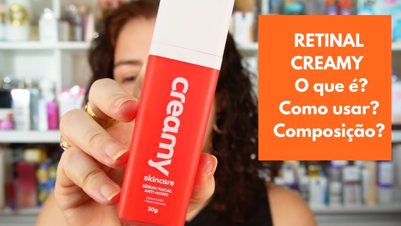 Retinal Creamy - resenha de antissinais - é bom? O que faz na pele?
