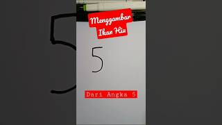 Menggambar Ikan Hiu dari Bantuan Angka 5 😃😃