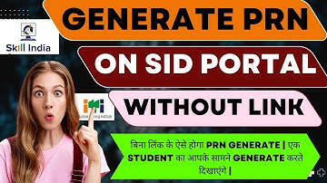 how to register on sid without link |bina link ke prn kaise generate kare| generate prn without link