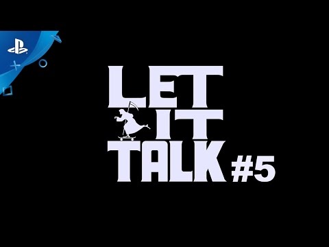 Let it Die - Let it Talk #5 | PS4