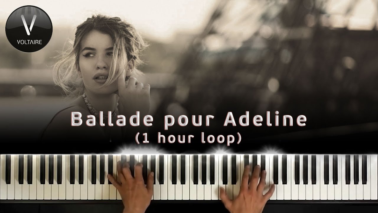 Ballade pour Adeline, piano (music by Paul de Senneville, 1 hour loop) Ballade pour Adeline, piano (music by Paul de Senneville, 1 hour loop)