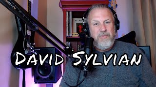 David Sylvian - When Poets Dreamed Of Angels - First Listen/Reaction