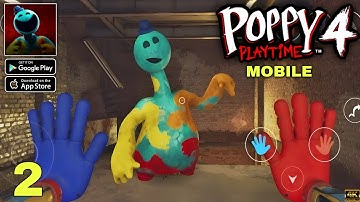 Poppy Playtime Chapter 4 Mobile Android Gameplay walkthrough part 2 (Android/iOS)