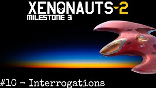 Xenonauts 2  Milestone 3 Part 10: Interrogations