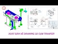 SOLIDWORKS-[機械設計] Xuất bản vẽ Drawing 2D (Xuất bản vẽ cụm Tranfer)