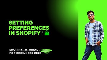How to Set Preferences in Shopify | Store SEO & Basic Settings