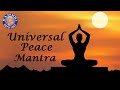 Universal Peace Mantra With Lyrics - Om Purnamadah - 11 Times - Spiritual Chants