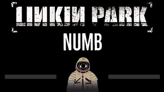 Linkin Park • Numb CC 🎤 Karaoke Instrumentals