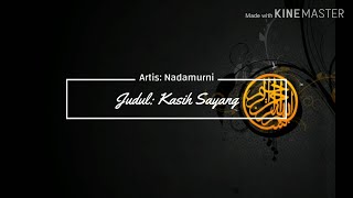 Nadamurni - Kasih Sayang