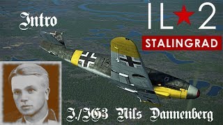 IL-2 BoS - Career mode - I./JG3 Nils Dannenberg - Intro