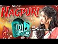 Nagpuri Dj Song Sadri Dj NEW NAGPURI NONSTOPE DJ SONG TOP 10 HITS NEW NAGPURI DJ SONG SADRI Nagpuri Dj Song Sadri Dj NEW NAGPURI NONSTOPE DJ SONG TOP 10 HITS NEW NAGPURI DJ SONG SADRI