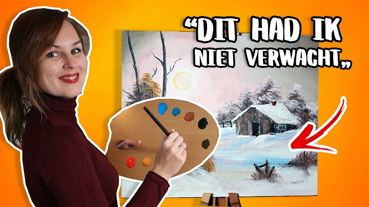 Ik volgde een BOB ROSS TUTORIAL!