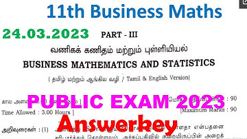 11th Businesses Maths Public Exam 2023 Original Question Paper With Answerkey 2023 - 24.03.2033