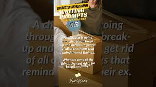 10 Character Development Writing Prompts Things Objects