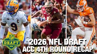 2026 NFL Draft: ACC Fourth Round Recap