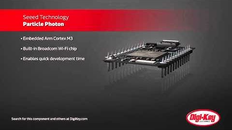 Seeed Particle Photon | DigiKey