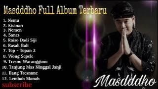 Masdddho Full Album Terbaru, Lagu jawa Terbaru 2023