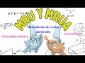 Velocidad relativa| movimiento rectilíneo uniformemente acelerado| dinámica 