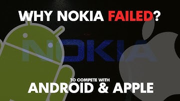 Why Nokia Failed to Compete with iPhone & Android (Full Story)