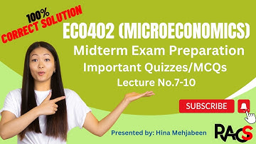 ECO402 (Microeconomics) Quiz with 100% Correct Solution - Lecture No. 7, 8, 9, 10
