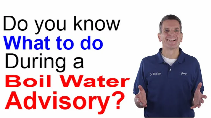 Do you Know What to do During a Boil Water Advisory?