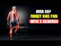 Knee Pain After 60? This 10-Minute Routine Rebuilds Strength Without Surgery