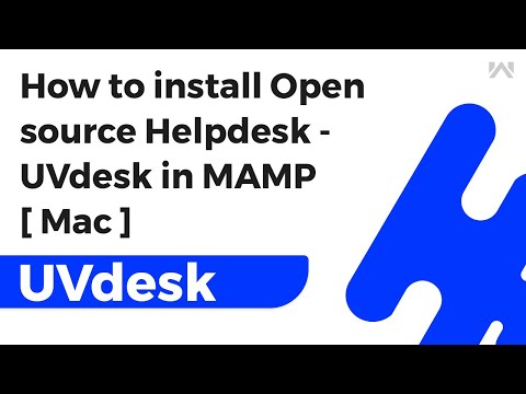 UVdesk - How to install Open source Helpdesk - UVdesk in MAMP [ Mac ]