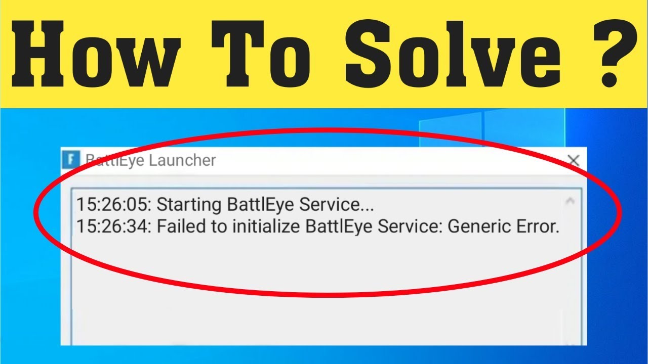 Fortnite Season X Failed To Initialize Battleye Service Generic Error Fixed Youtube