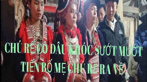 ĐÁM CƯỚI DÂN TỘC DAO ĐỎ HÀ GIANG. HỎI RỂ. IU MIEN WEDDING VIET NAM