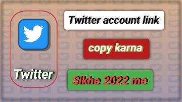 Twitter account ka link copy Kaise kare | how to copy your twitter profile | twitter id link 2022