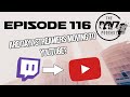 Are dayz streamers moving to youtube  dayz podcast episode 116