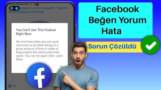 Bu Özelliği Şu Anda Kullanamazsınız Facebook Beğeni Yorum Hatası Sorununu Çözün