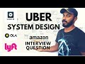 UBER System design | OLA system design | uber architecture | amazon interview question