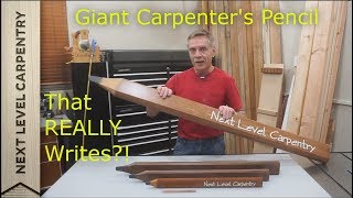 A Giant Carpenter Pencil... that WRITES?!!