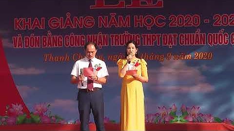 Trường THPT Đặng Thai Mai - Lễ Khai Giảng năm học 2020-2021 & Đón nhận Bằng trường chuẩn Quốc Gia