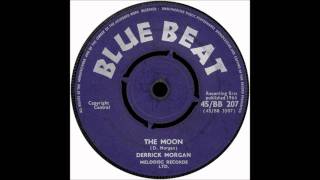 Derrick Morgan - The Moon