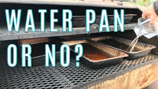 Do Water Pans Improve Barbecue? A Scientific Analysis