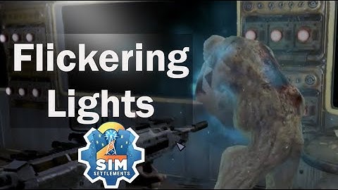 Flickering Lights - Sim Settlements 2