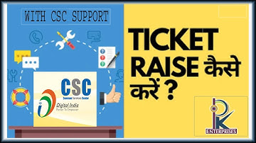 How To Create Ticket Raise With Csc Digital Seva Support || Pankaj Fauzadar | | PK Enterprises | |