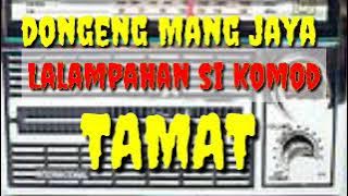 Dongeng Sunda mang jaya Lalampahan Si komodo Bagian TAMAT @AZchannel03