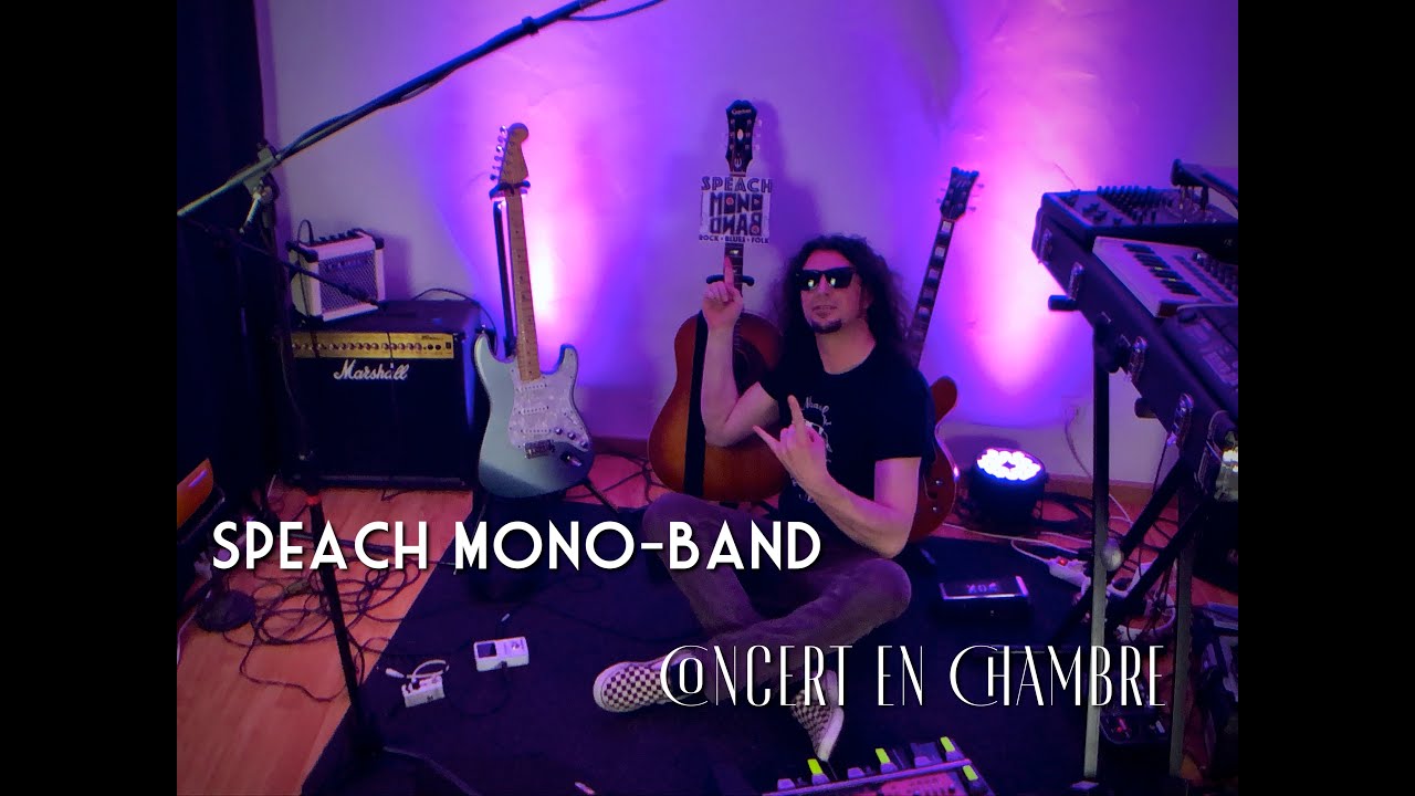 Speach Mono-Band - Concert en Chambre