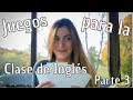 JUEGOS PARA PRACTICAR INGLES | PARTE 3