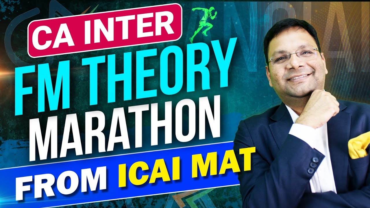 CA Inter FM Theory Marathon | Financial Management | CA Satish Jalan ...