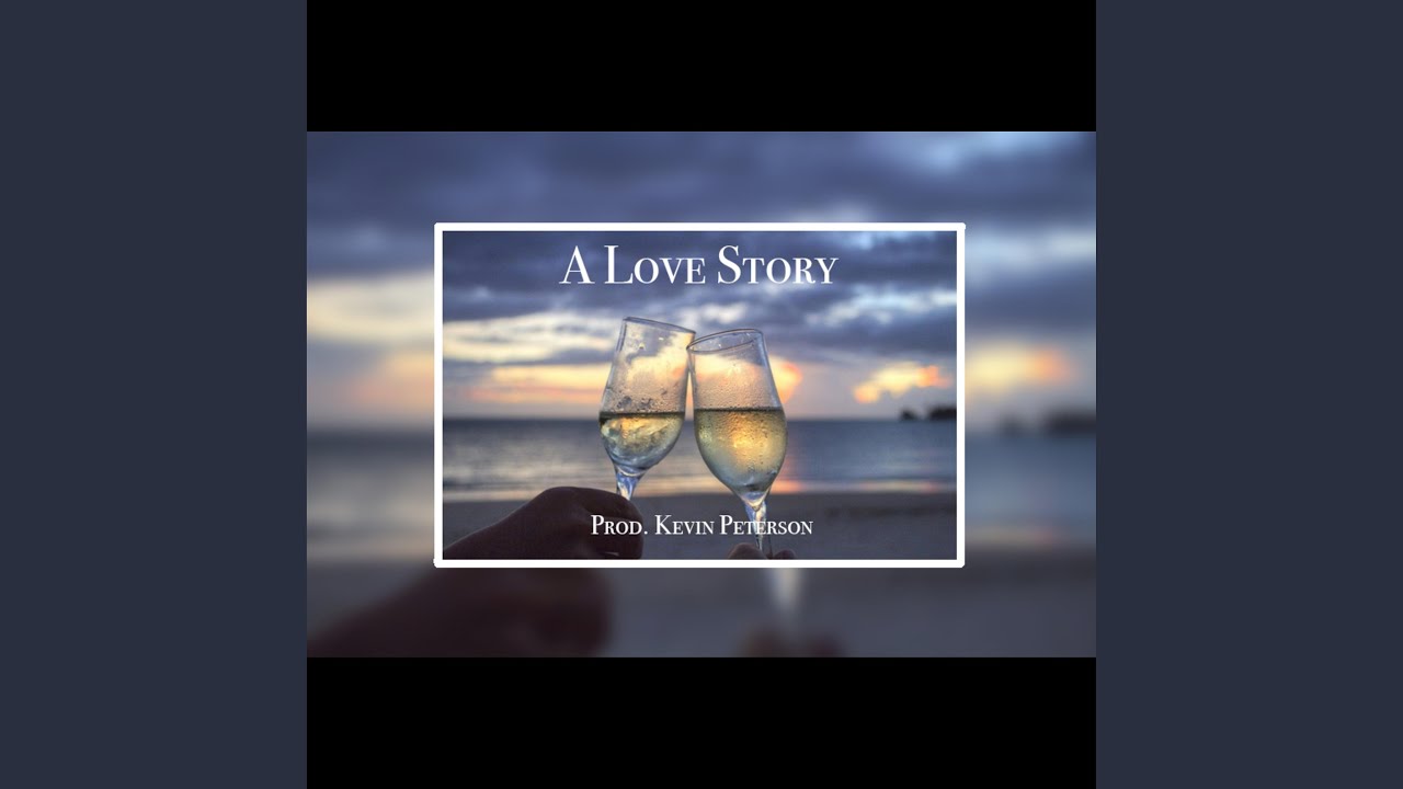A Love Story YouTube Music